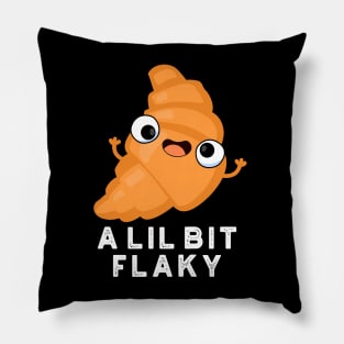 A Lil Bit Flaky Cute Croissant Pastry Pun Pillow