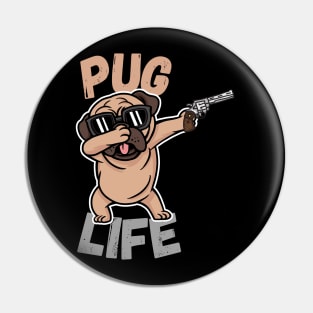 Pug Life Pin