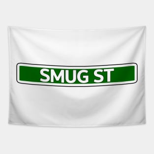 Smug St Street Sign Tapestry