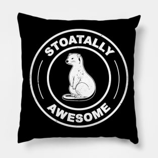 Stoatally Awesome Stoat Wildlife Pet Punny Design Pillow