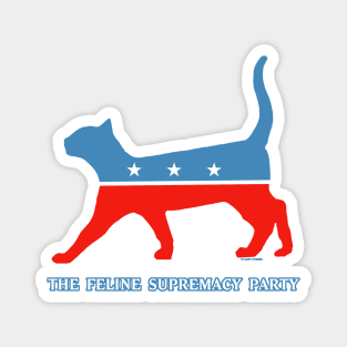 The Feline Supremacy party Magnet