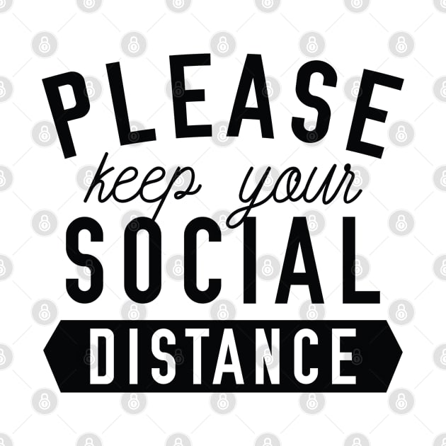 Keep Your Social Distance by LuckyFoxDesigns