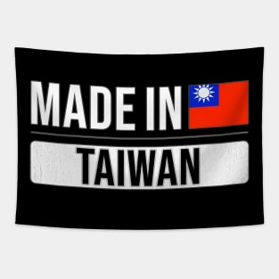 Made In Taiwan - Gift for Taiwanese With Roots From Taiwan Tapestry