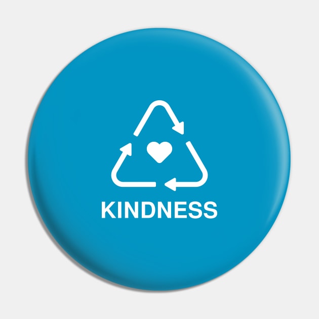 RECYCLE KINDNESS (WHITE) Pin by encip