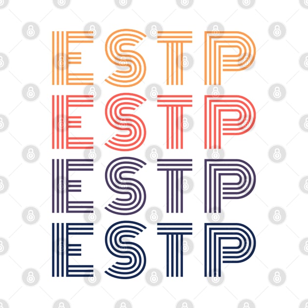 ESTP MBTI - Entrepreneur Personality - Myers-Briggs Type Indicator by Everyday Inspiration