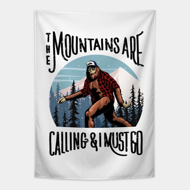 Bigfoot Sasquatch The Mountains Are Calling, And I Must Go Tapestry by SilverLake