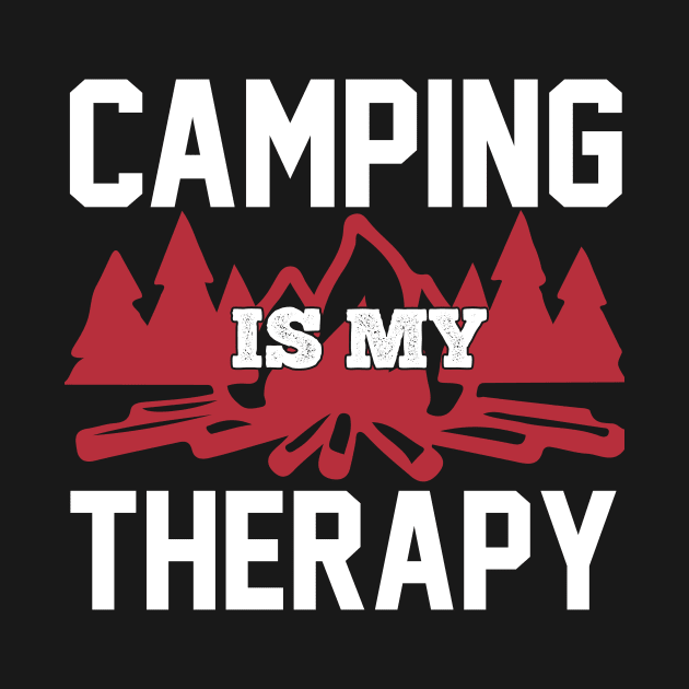 Camping Is My Therapy T Shirt For Women Men by Xamgi