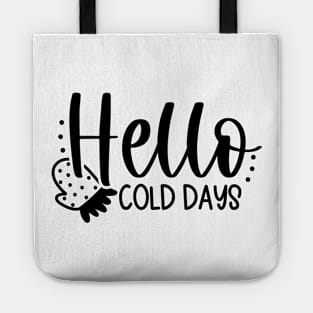 Hello Cold Days | Winter Vibes Tote