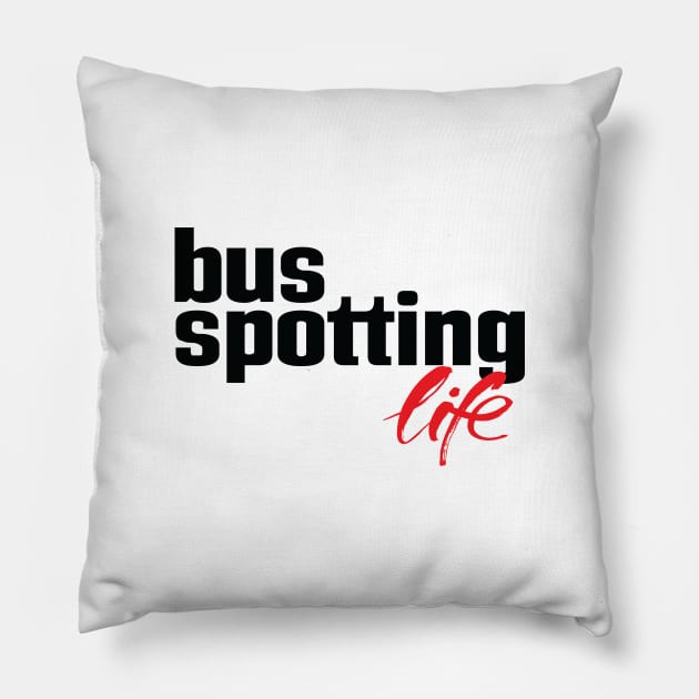 Bus Spotting Life Pillow by ProjectX23Red