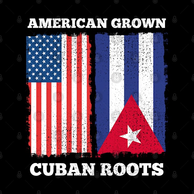 Cuba American Grown Cuban Roots Proud Cuban American Gift by plainlyfashion