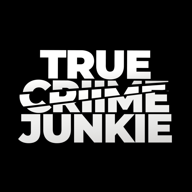 True Crime Junkie by peter2637
