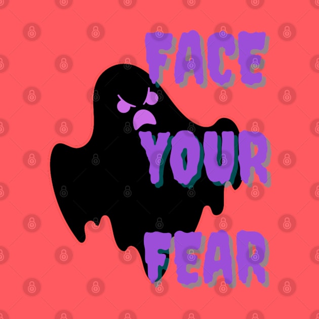 Fearless-Face Your Fears funny tshirt by Solomonkariuki 