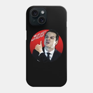 Moriarty Approved! Phone Case