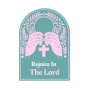 Christian Apparel -Rejoice In The Lord T-Shirt