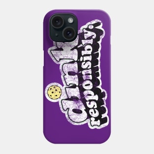 Dink Responsibly Phone Case