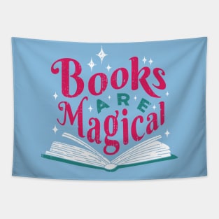 Books Are Magical // Cute Quote for Avid Readers Tapestry