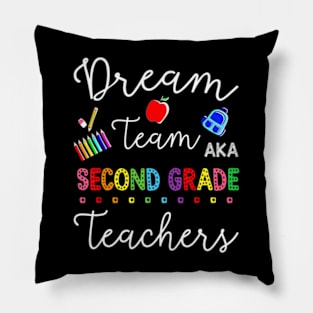 Dream Team Aka Second Grade Welcome Back To School Pillow