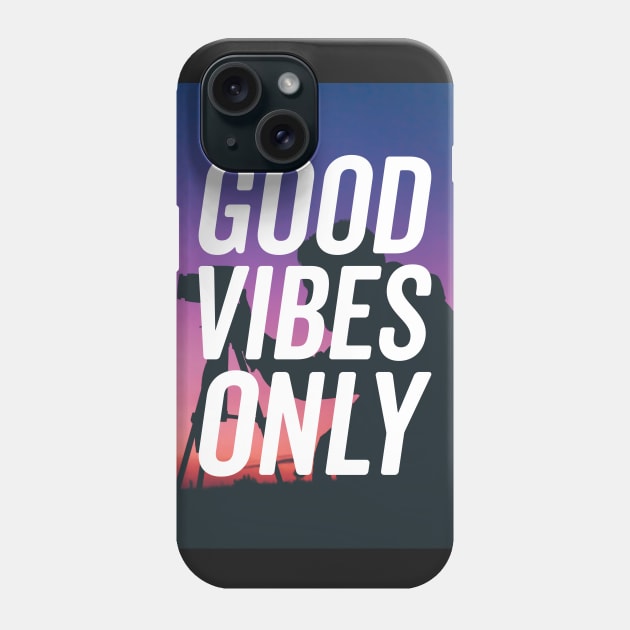 Good Vibes Only Photographers Life T-shirt Phone Case by KazSells