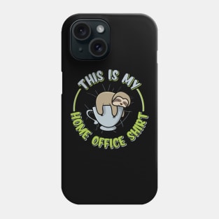 Home Office Sloth Coffee Phone Case