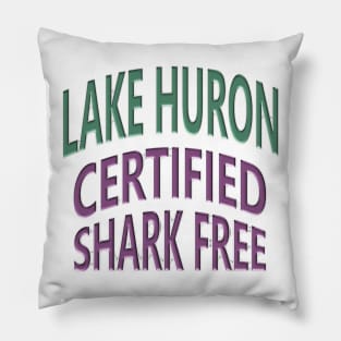 Lake Huron - Certified Shark Free Pillow