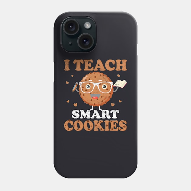 I Teach Smart Cookies Back To School Teacher Cute Distressed Phone Case by missalona