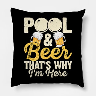 Pool And Beer That's Why I'm Here T shirt For Women T-Shirt T-Shirt Pillow