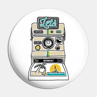 Lets Capture Every Moment (Bright Color) Pin