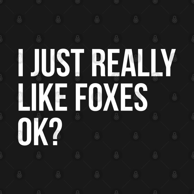 I Just Really Like Foxes Ok? by evokearo