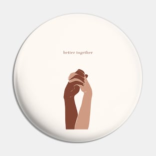 Better together holding hands Pin