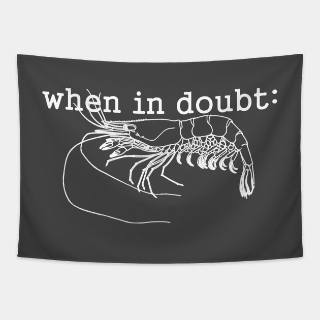 Brazilian Jiu-Jitsu: When In Doubt You Shrimp! Tapestry by IkePaz