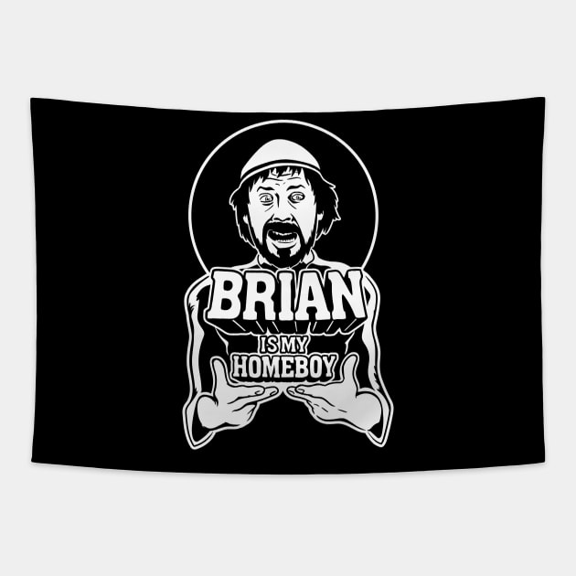 Brian is my homeboy Tapestry by jasesa