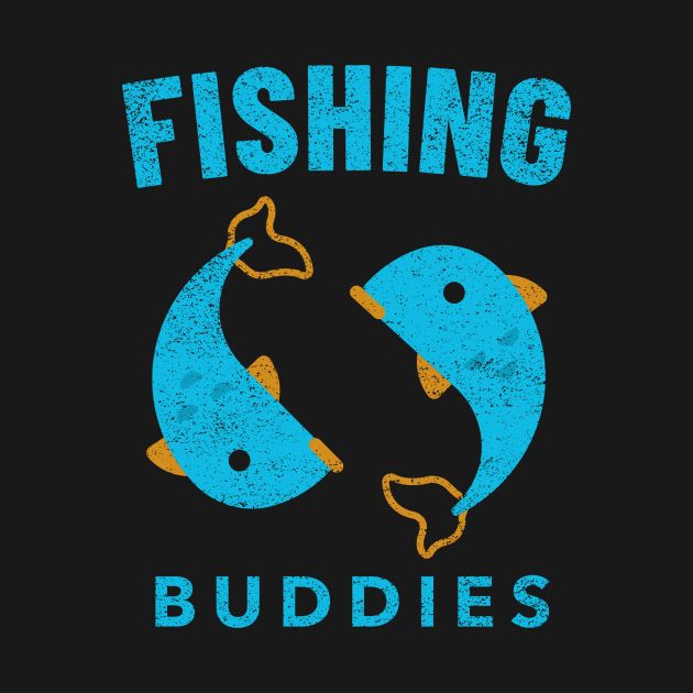 Fishing Buddies Fishing TShirt TeePublic