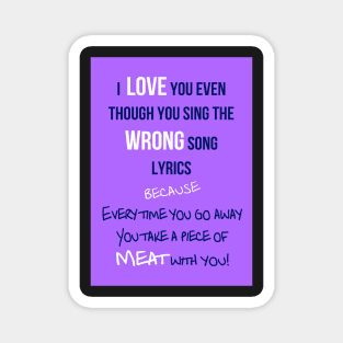 Wrong song lyrics Magnet