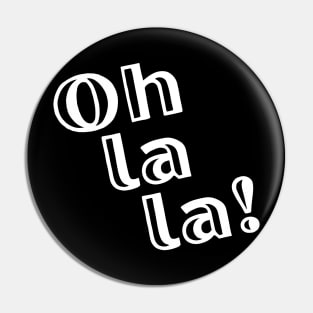 Oh la la French quote word expression fun Pin