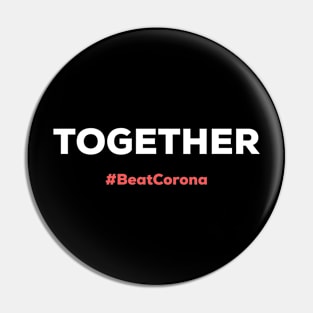TOGETHER we can beat It! Pin