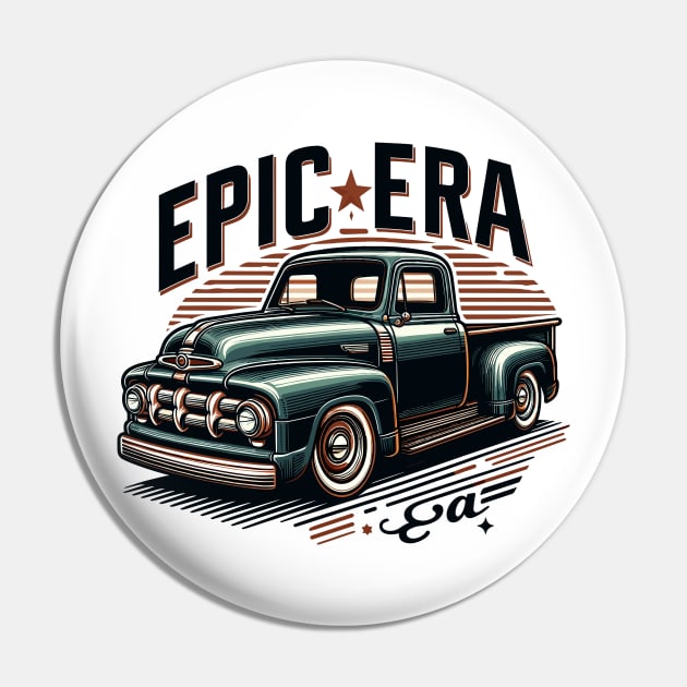 Classic vintage pickup truck, Epic Era Pin by Vehicles-Art