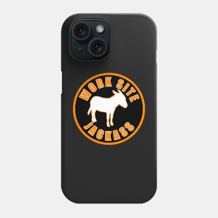 Work Site Jackass Phone Case