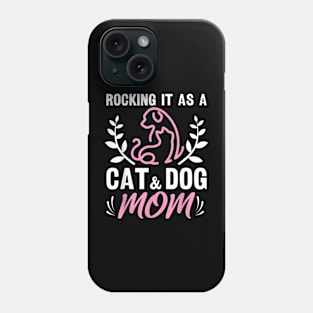 Cat And Dog Mom Fur Mama Mother's Day Phone Case