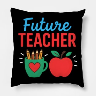 Future Teacher - Pencils, Apples, and Dreams Pillow