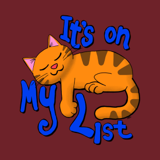 It's on my list Cat T-Shirt