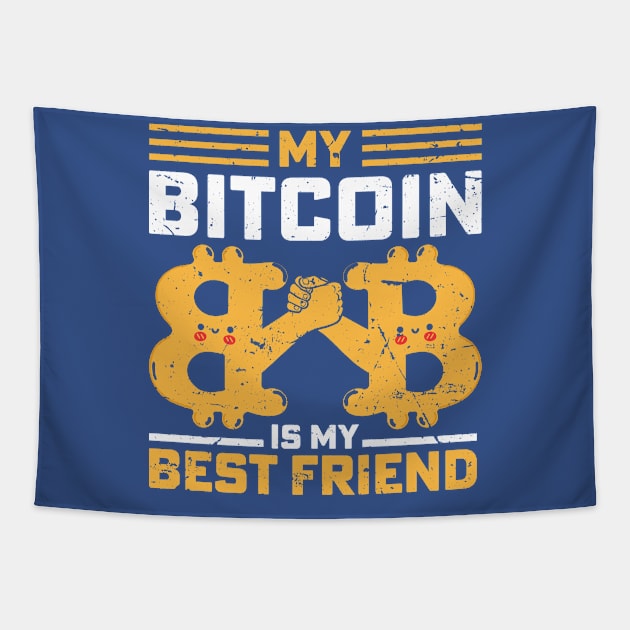 Bitcoin Is My Best Friend Tapestry by satoshirebel