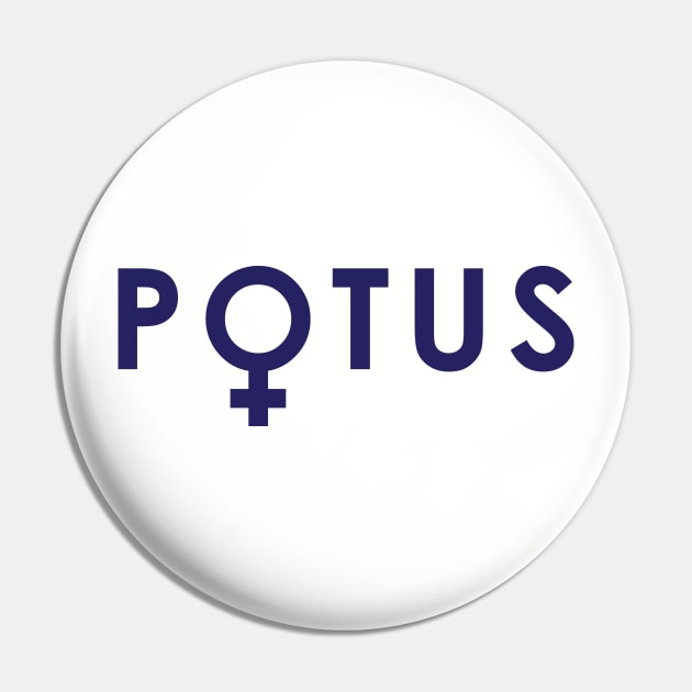 POTUS Hillary 2016 First Female President Election Pin by Kyle O'Briant