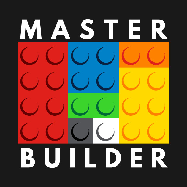 Master Builder - Lego - T-Shirt | TeePublic