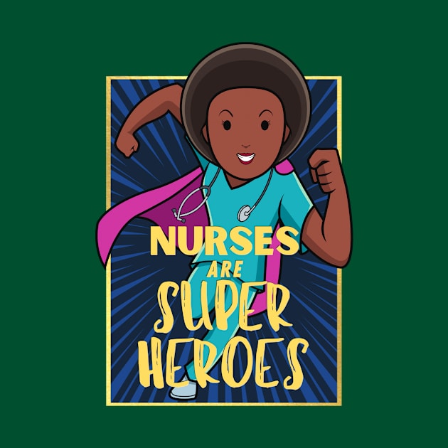 Nurses are superheroes by Clutterbooke