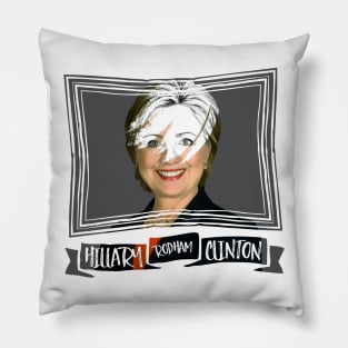 Hillary Rodham Clinton Pillow