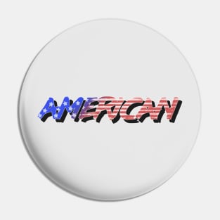 This is American! Pin