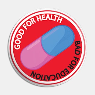 Good for Health Pin