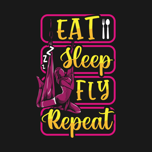 Funny Eat Sleep Fly Repeat Aerial Yoga Silks by theperfectpresents