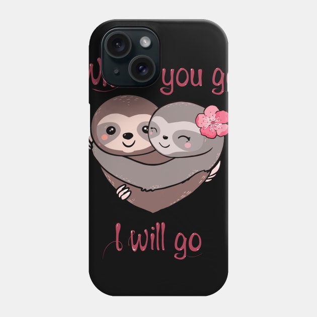 Sloth lover heart and hug Phone Case by Collagedream