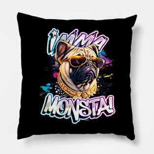 Imma Monsta! PUG DOG | Blacktee | by Asarteon Pillow